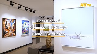 Renk’le Yaz - 4 | Cadde160 Art Gallery