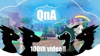 -|{QnA}|-  ~ 100th video