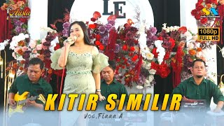 KITIR SIMILIR - VOC.FIA  - ARISTA MUDHA LARAS || SN PRO AUDIO