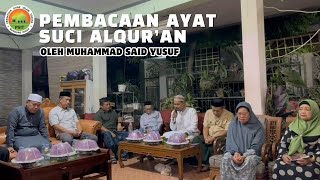 Pembacaan Ayat Suci Alquran Atas Wafanya Almarhumah Suci Apriani di Bacakan oleh Said Yusuf