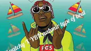 lil yatchy X YBN nahmir type of beat