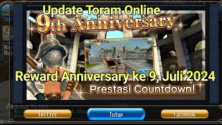 Toram Online | Update Toram Online 9th Anniversary, Reward Aniv ke 9, Juli 2024 #toramonline