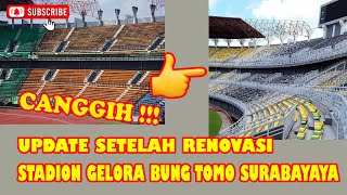 STADION GELORA BUNG TOMO SURABAYA UPDATE