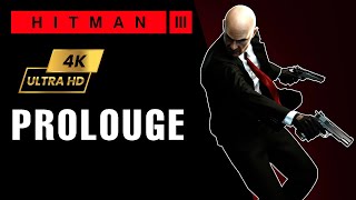 HITMAN 3 | Prolouge