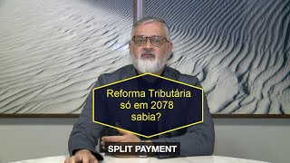 Reforma Tributária no Brasil só em 2078. Sabia?