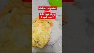 makan mi pakai nasi #food #kuliner #makan