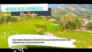 Desa Sugihen Menuju Desa Pariwisata di Kabupaten Karo