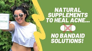 Supplements to Heal Acne Naturally | NO BANDAID SOLUTIONS