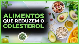 DESCUBRA QUAIS ALIMENTOS SÃO SEUS ALIADOS CONTRA O COLESTEROL ALTO