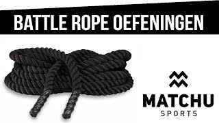 Battle Rope oefeningen » Matchu Sports