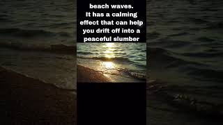 Beach Waves Sound Can Help You Better in….