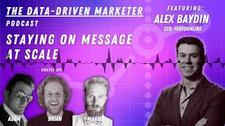 Podcast: ft. Alex Baydin - Staying On Message (and Compliant) at Scale