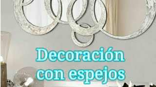 Decoración con espejos