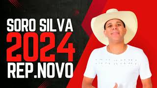 SORO SILVA 4 MÚSICAS NOVAS REPERTÓRIO NOVO SORÓ SILVA CD NOVO ATUALIZADO 2024