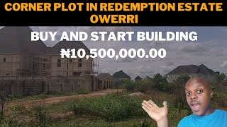 A CORNER PLOT OF LAND IN REDEMPTION ESTATE OWERRI SELLING FOR ₦10.5M($14K). LAND FOR SALE IN OWERRI