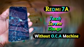 Redmi 7A Ka Touch Kaise Change Karen | Redmi 7A Display Change | Redmi 7A Touch Screen Replacement