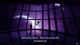 Immediate Music - Fides En Lucius Dei