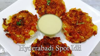 Spot Idli Recipe | Hyderabadi Recipe | Hyderabadi Street Food | Masala Idli Recipe