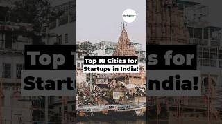 Top 10 Cities For Startups In India! #startupstory sta