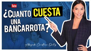 ¿Cuanto cuesta una bancarrota en Florida? - Abogada Cristina Ortiz