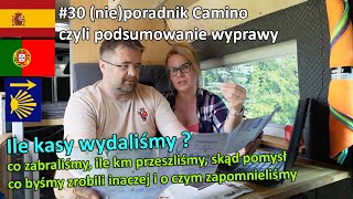 #30 (nie)poradnik Camino czyli podsumowanie wędrówki do Santiago de Compostela - ile kasy wydaliśmy?