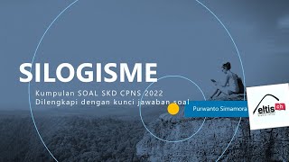 Silogisme - TIU, soal SKD CPNS 2022, latihan soal dan kunci jawaban