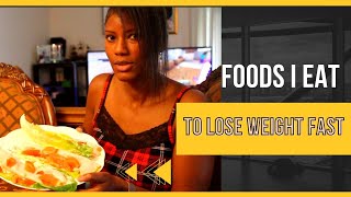 What I Eat To Lose Weight Fast And Easy