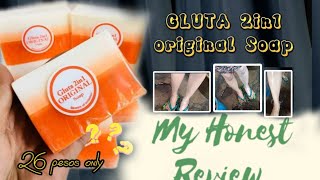 26 pesos only Effective skin whitening soap||GLUTA2in1 soap