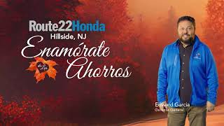 Route 22 Honda - Enamórate Ahorros! Octubre 2024