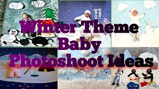 winter theme baby photoshoot ideas😘😍💖 | winter theme baby photoshoot at home |