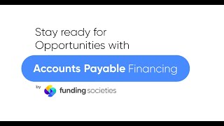 Funding Societies - Accounts Payable Financing