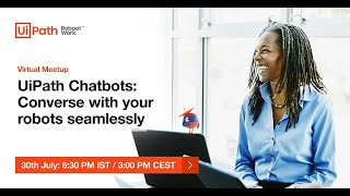 UiPath Chatbots – Converse with your robots seamlessly