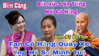 Tin Nóng Cô Nguyễn Phương Hằng Lên Tiếng fan Sư Minh Tuệ