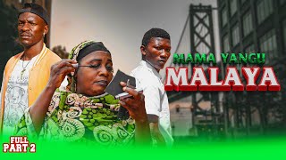 MAMA YANGU MALAYA PART 2 (FULL MOVIE)