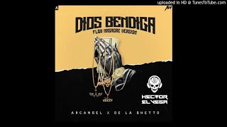 Arcangel & De La Ghetto - Dios Bendiga (Flow Masacre Version By Héctor el Vega)