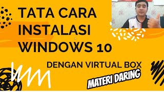 CARA CEPAT !!! | Tutorial Install Windows 10 di VirtualBox