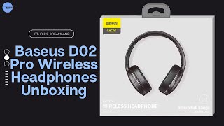 Baseus D02 Pro Wireless Headphones Unboxing