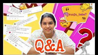 Q & A നിങ്ങൾക്കുള്ള മറുപടി 🙏