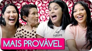 Quem já riu em velório? | Mais Provável com Família OG | Thaynara OG