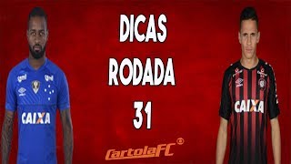 DICAS #31 RODADA | CARTOLA FC 2018