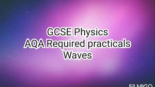 Waves. GCSE Physics. Paper 2. AQA Required Practical.