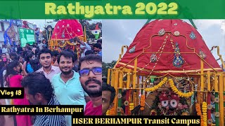 RATHYATRA 2022 in IISER Berhampur Campus || Fun with Friends || Evening Snacks || The Phd Vlogger