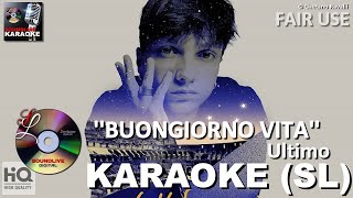 Ultimo - Buongiorno vita - karaoke (cori) (SL)