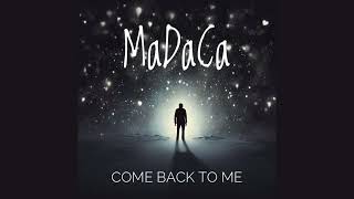 Come back to me - Original music