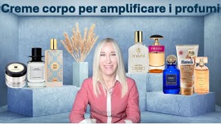 Far durare di più i profumi | Creme corpo e altre tips