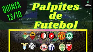 PALPITES DE FUTEBOL PARA HOJE DIA 13/10/2022 (QUINTA)!!! CONFIRA AGORA MESMO!