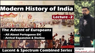 2. Advent of the Europeans - Portuguese East India Company | Arrival Settlement Expansion & Decline