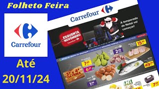 OFERTAS CARREFOUR ATÉ 20/11/2024 FOLHETO FEIRA SP