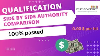 Side by side authority comparison || Qualification answers | clickworker uhrs 💯% passed test