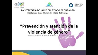 Prevención y Atención de la Violencia de Género - 2da Parte